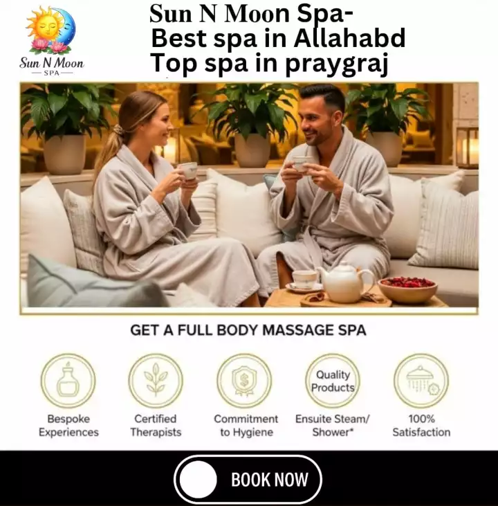 Sun N Moon Spa Best Spa in Allahabad